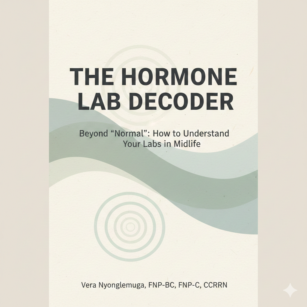 The Hormone Lab Decoder: Understanding Midlife Hormone Labs Beyond "Normal" Ranges