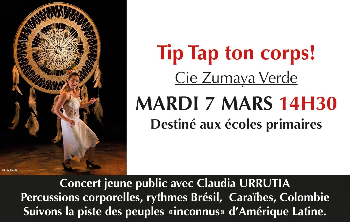 Poster for a children's concert with a woman dancing in front of a large dreamcatcher, promoting an event on March 7th at 2:30 PM, dedicated to primary schools with percussion, Brazilian rhythms, Caribbean and Colombian music led by Claudia Urrutia.