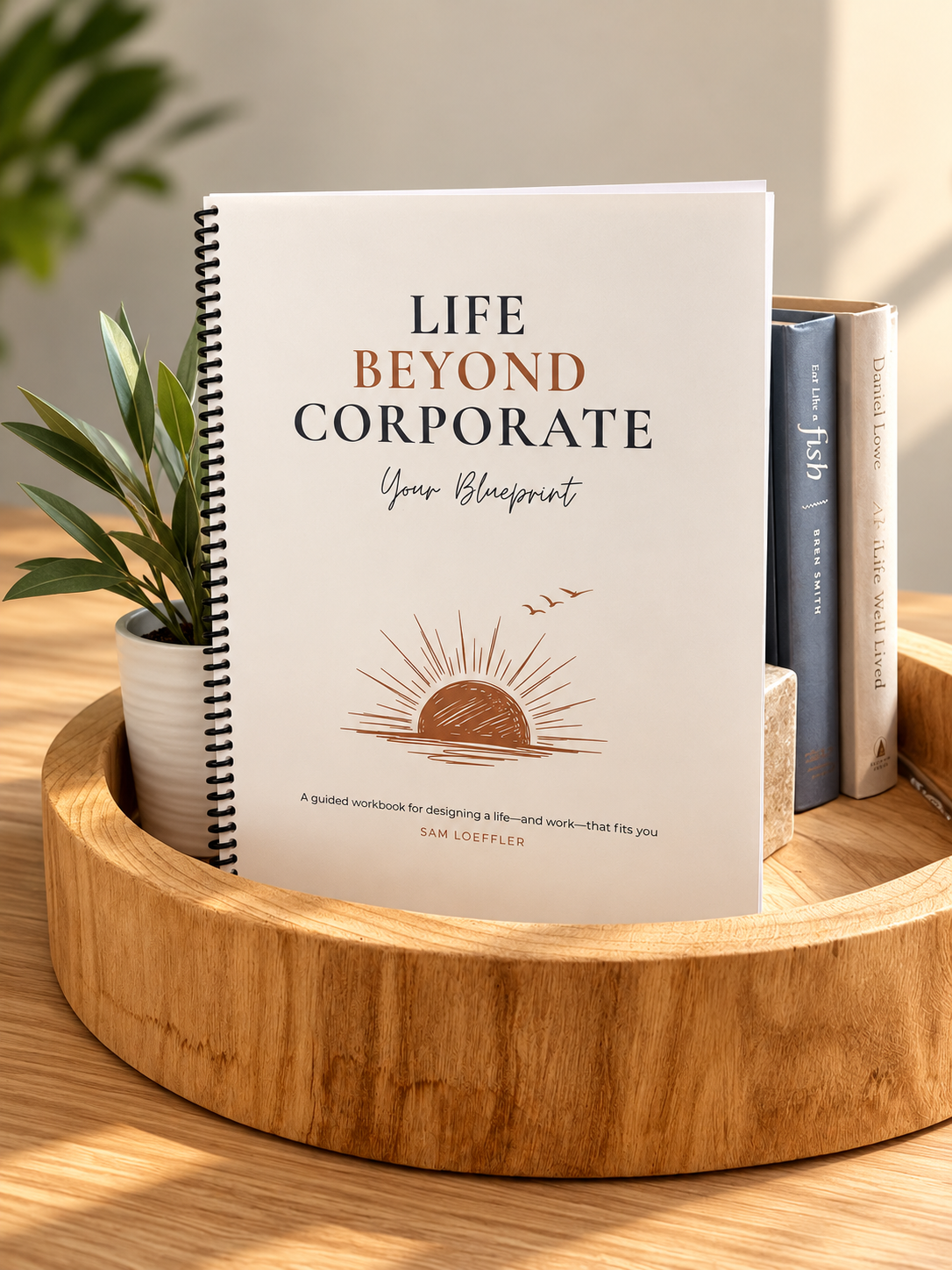 Life Beyond Corporate: Your Blueprint | Guided Workbook