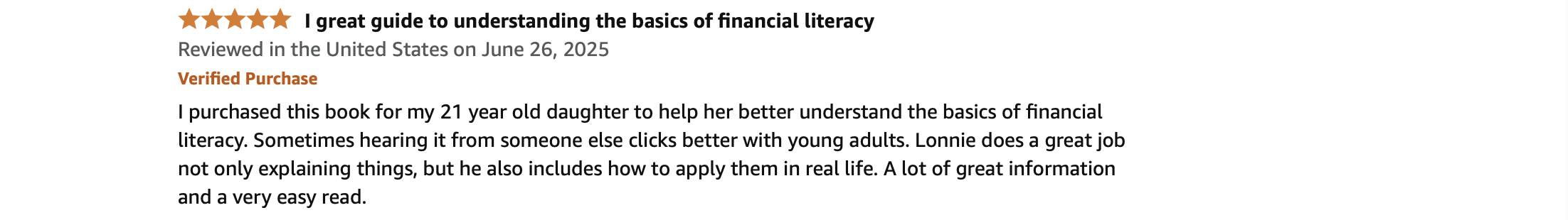 Book review for "A great guide to understanding the basics of financial literacy," with a five-star rating, reviewed on June 26, 2025, by a verified purchaser praising the book's clarity and practical applications for young adults.