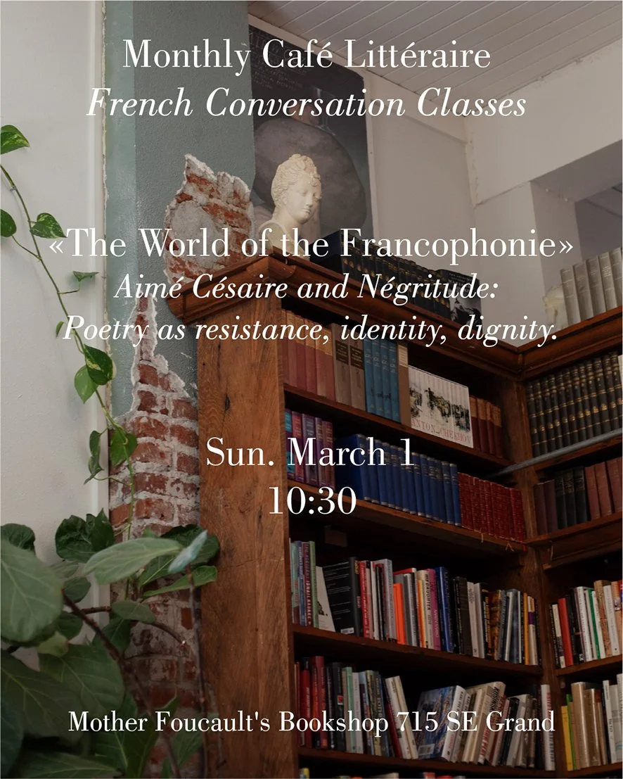 Monthly Café Littéraire —                     French Conversation Classes “The World of the Francophonie”