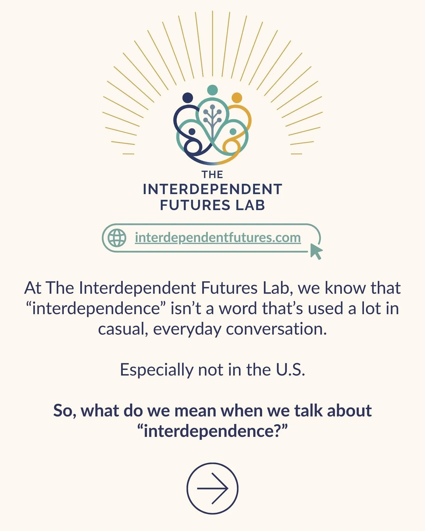 At The Interdependent Futures Lab, we know that &ldquo;interdependence&rdquo; isn&rsquo;t a word that&rsquo;s used a lot in casual, everyday conversation. Especially not in capitalist societies where the myth of 𝘪𝘯𝘥𝘦𝘱𝘦𝘯𝘥𝘦𝘯𝘤𝘦 is pervasive.