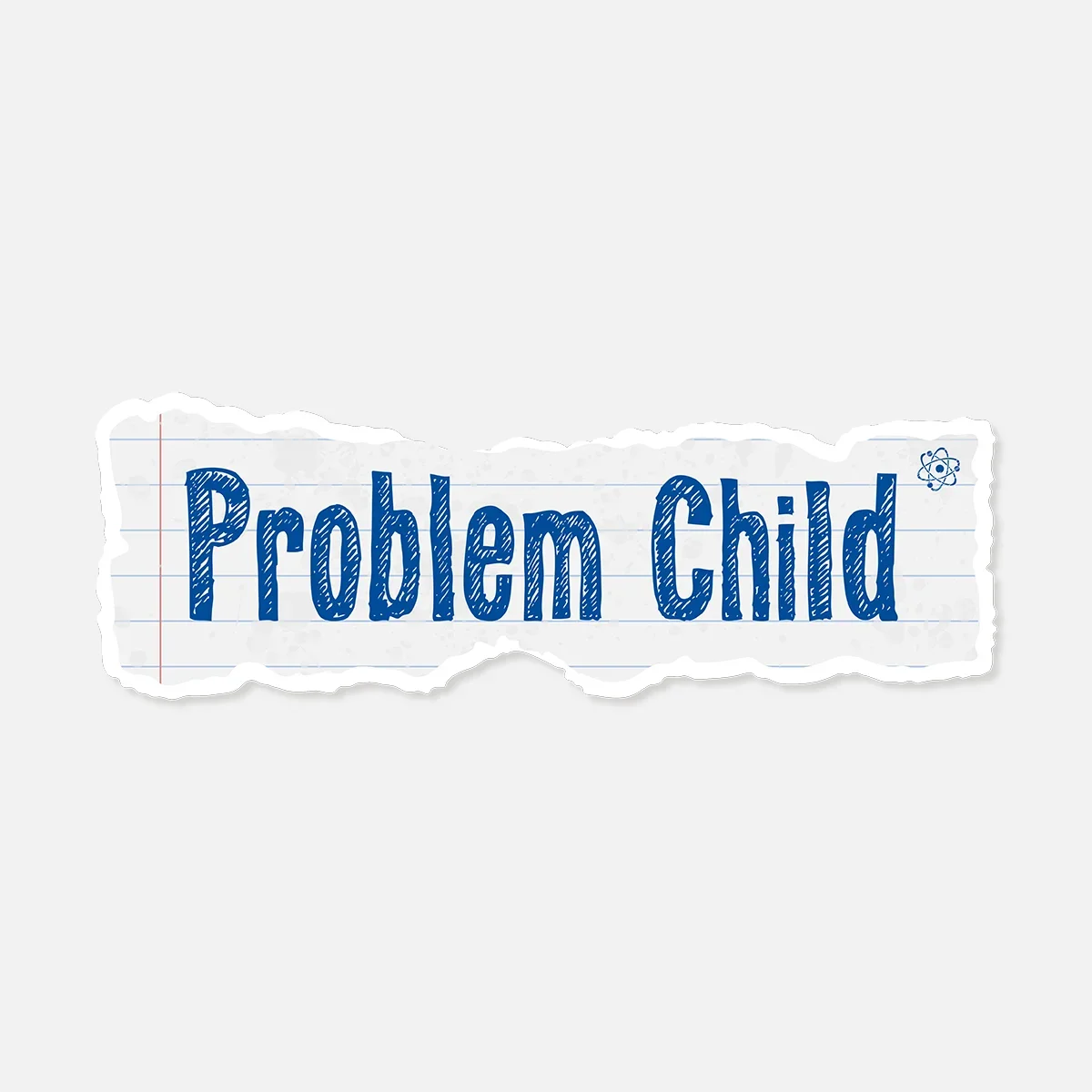 Problem Child