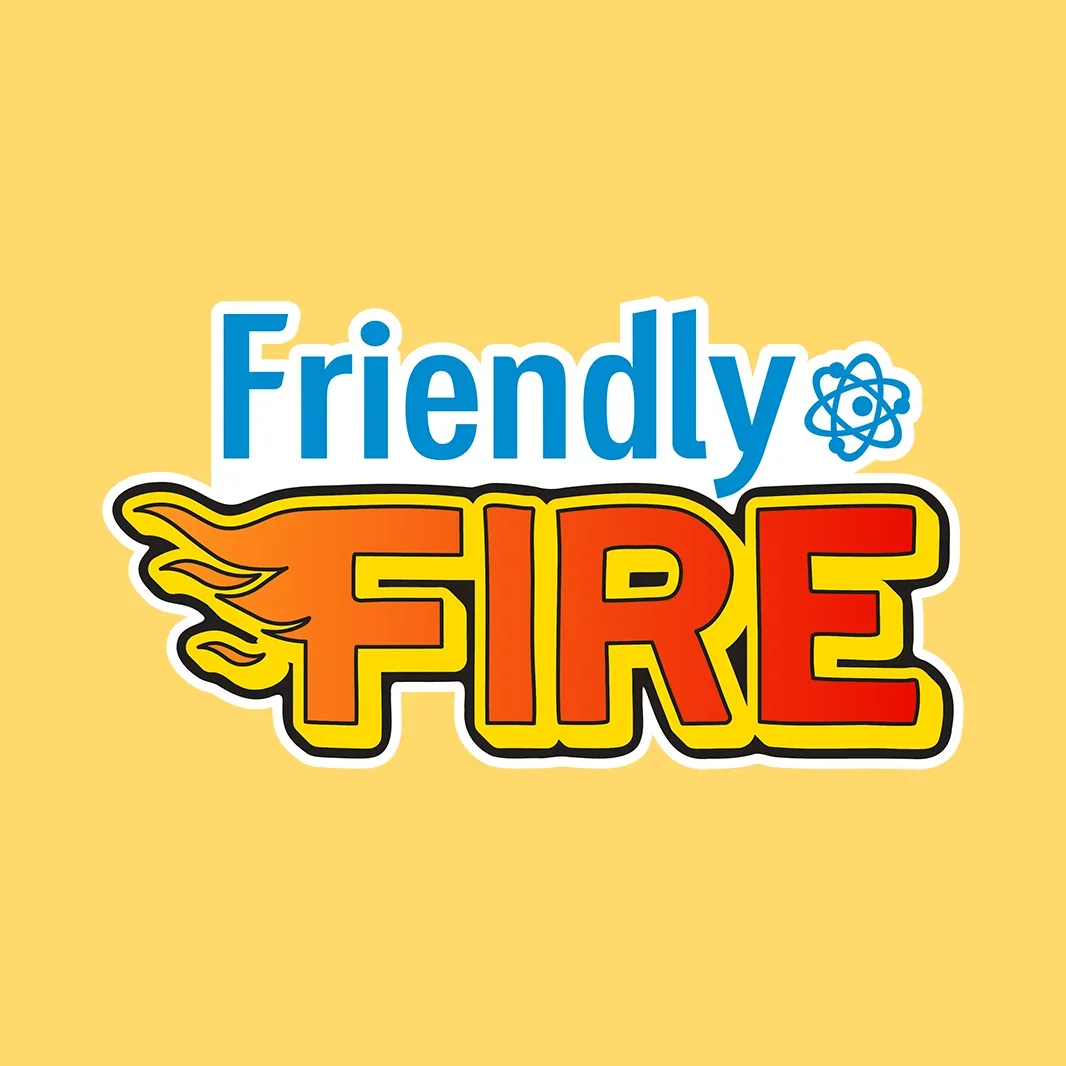 Friendly Fire