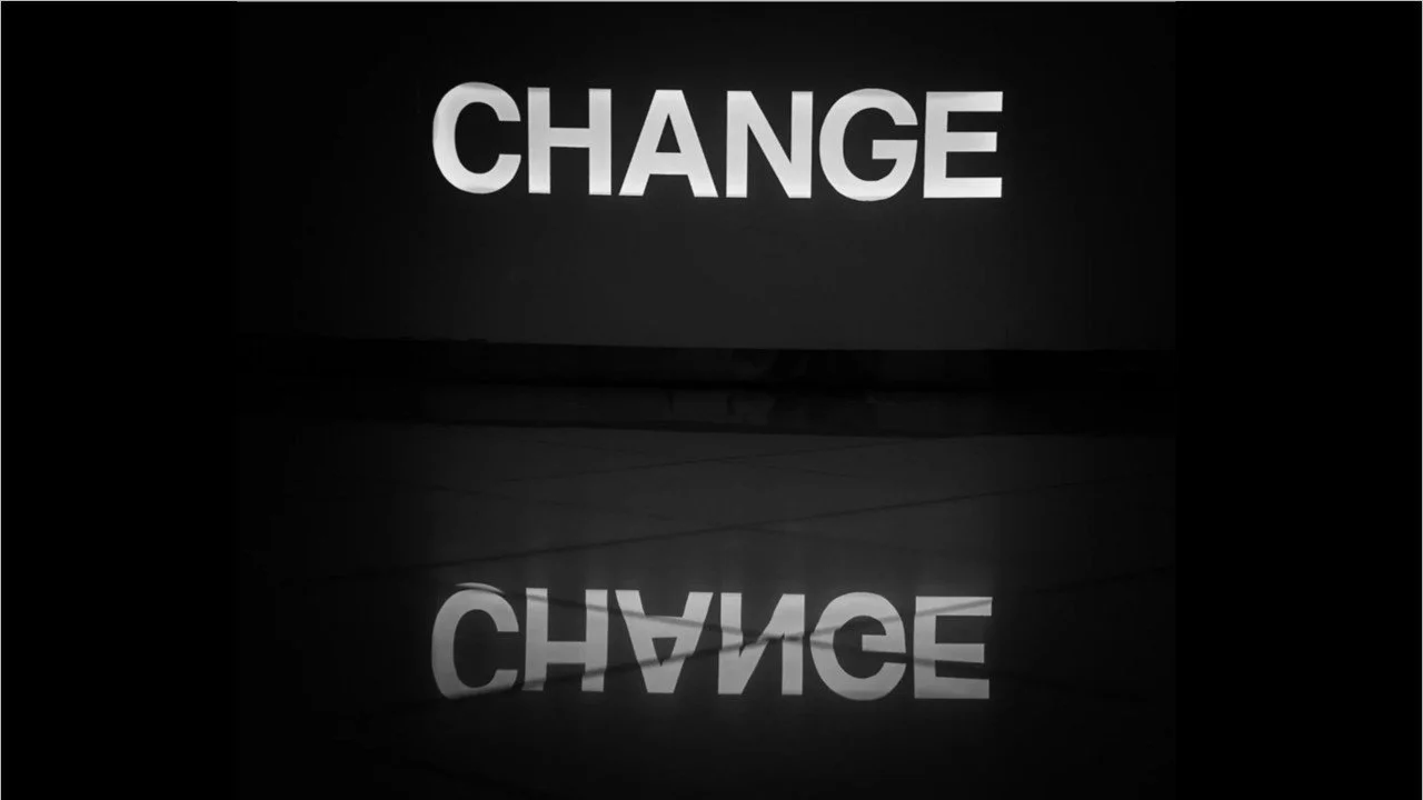 Changing How We View Change