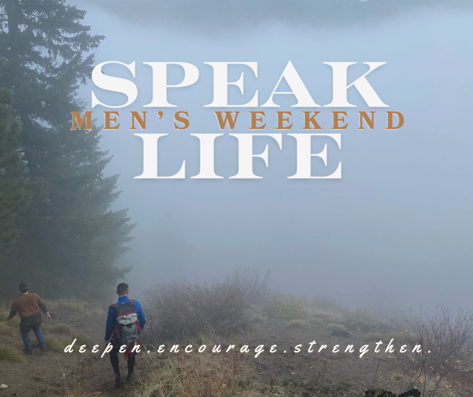 Speak Life Men's Weekend - November 5-8, 2026