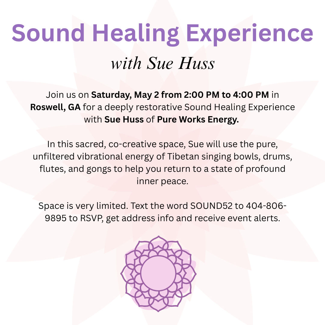 Group Sound Meditation &amp; Healing - Roswell, GA
