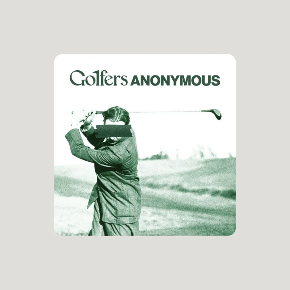 A person swinging a club, with the text 'Golfers ANONYMOUS' above.