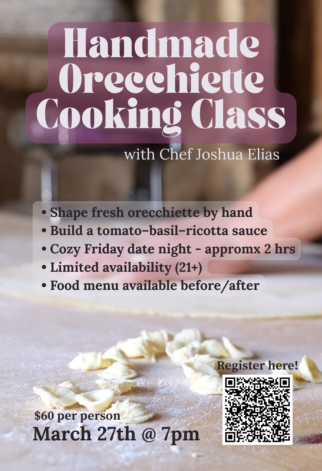 Handmade Orecchiette Cooking Class with Chef Joshua Elias