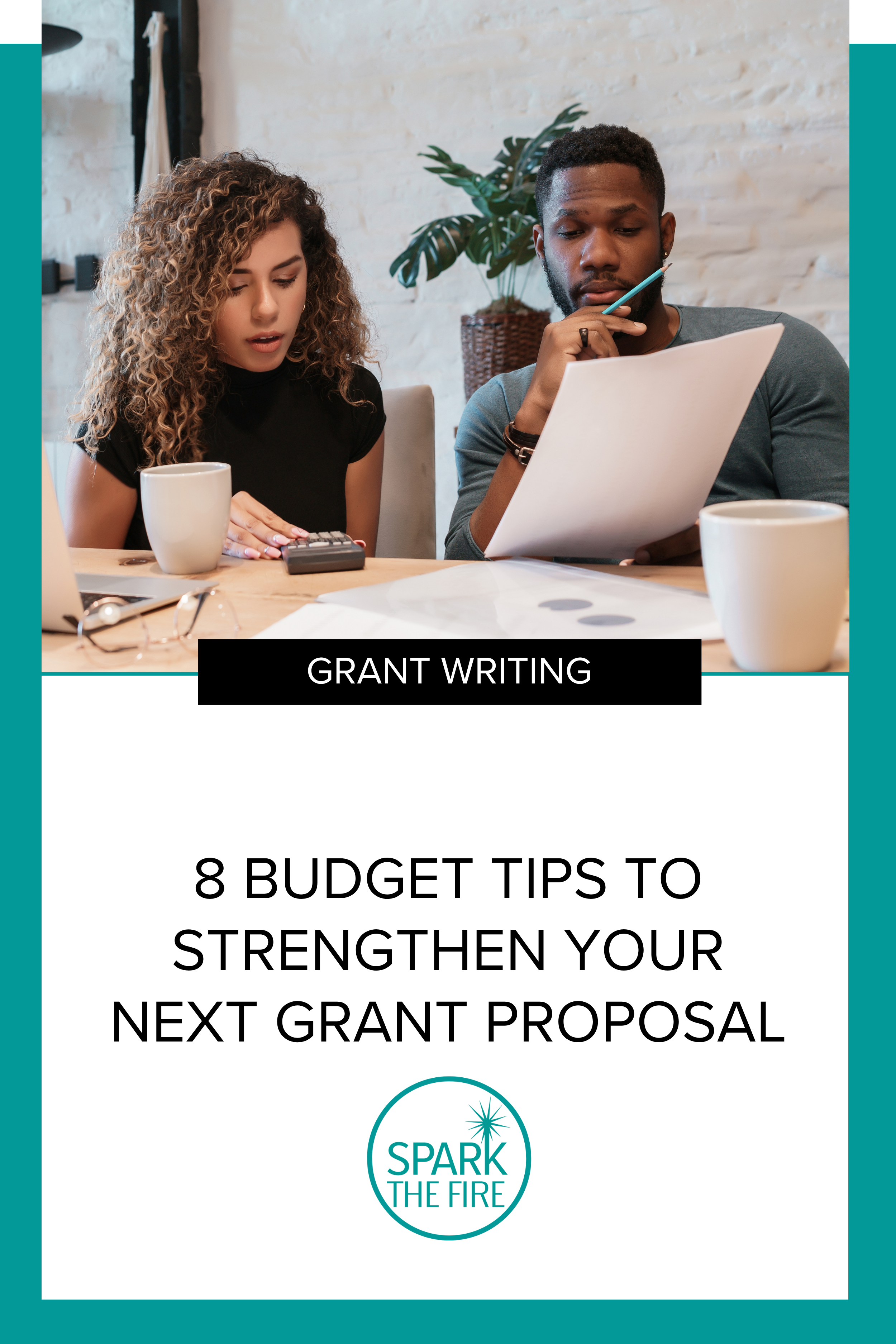 8 Budget Tips to Strengthen Your Next Grant Proposal