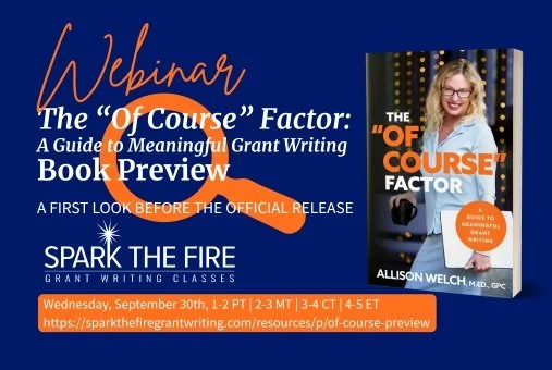 The "Of Course" Factor: A Guide to Meaningful Grant Writing, Book Preview