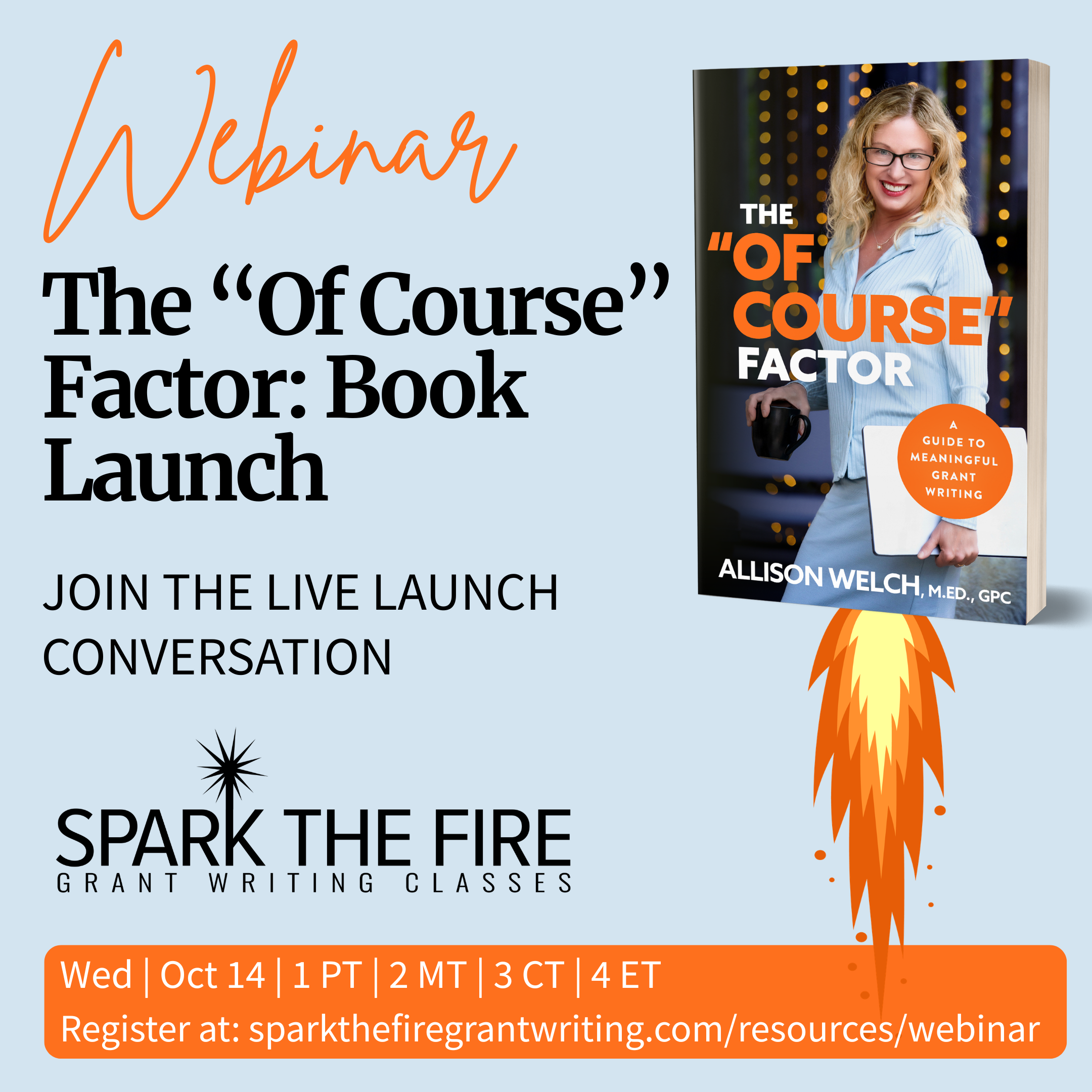 The "Of Course" Factor: A Guide to Meaningful Grant Writing, Book Launch