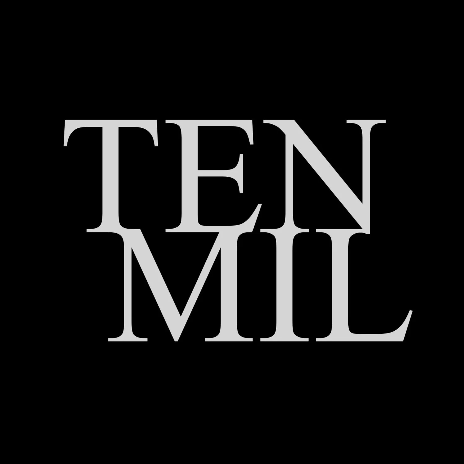TEN MIL