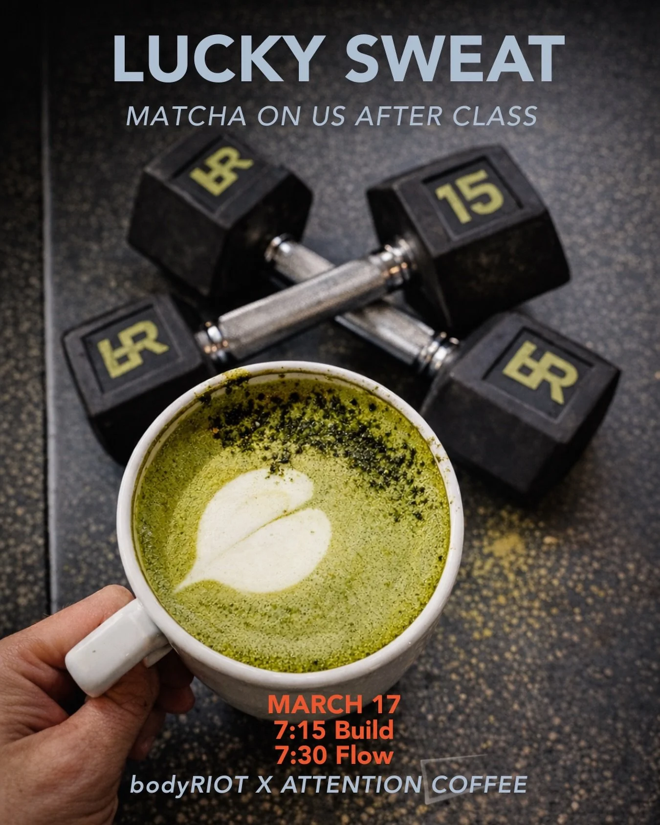 Lucky Sweat ☘️

This March 17 only we&rsquo;re pouring matcha after class.

Take:

7:15AM Build
7:30AM Flow

&hellip;and the matcha from Attention Coffee is on us.

Lift. Sweat. Sip something green.