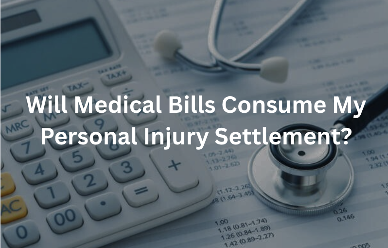 Will Medical Bills Consume My Entire Personal Injury Settlement?