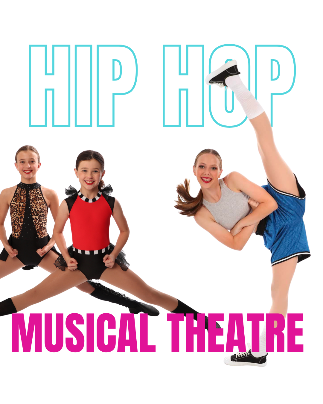 Three young girls in colorful dance costumes and one woman in athletic wear performing dance and gymnastic poses with large text reading 'HIP HOP' and 'MUSICAL THEATRE' in bright colors.