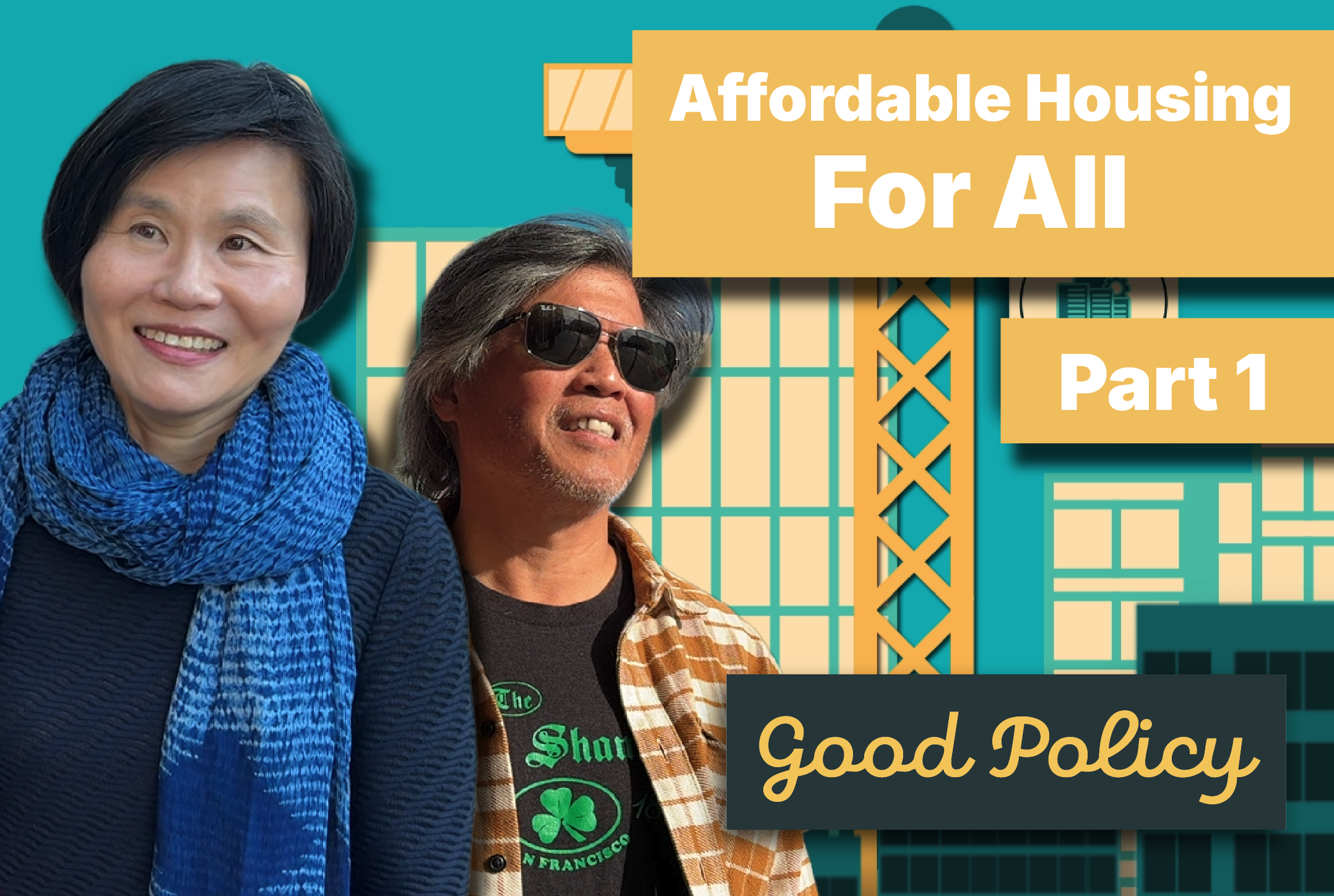 Good Policy | Affordable Housing For All