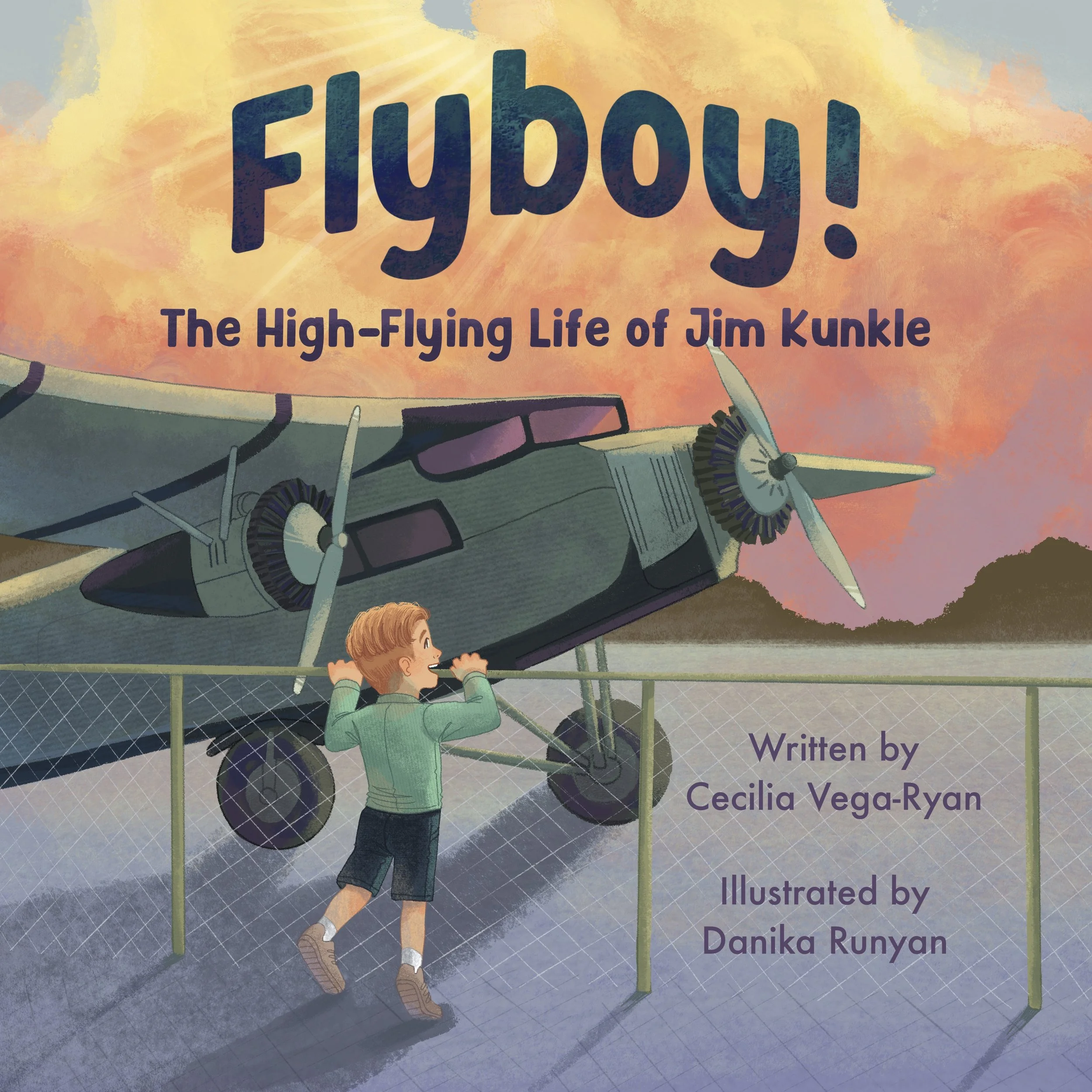 Flyboy!             The High-Flying Life of Jim Kunkle