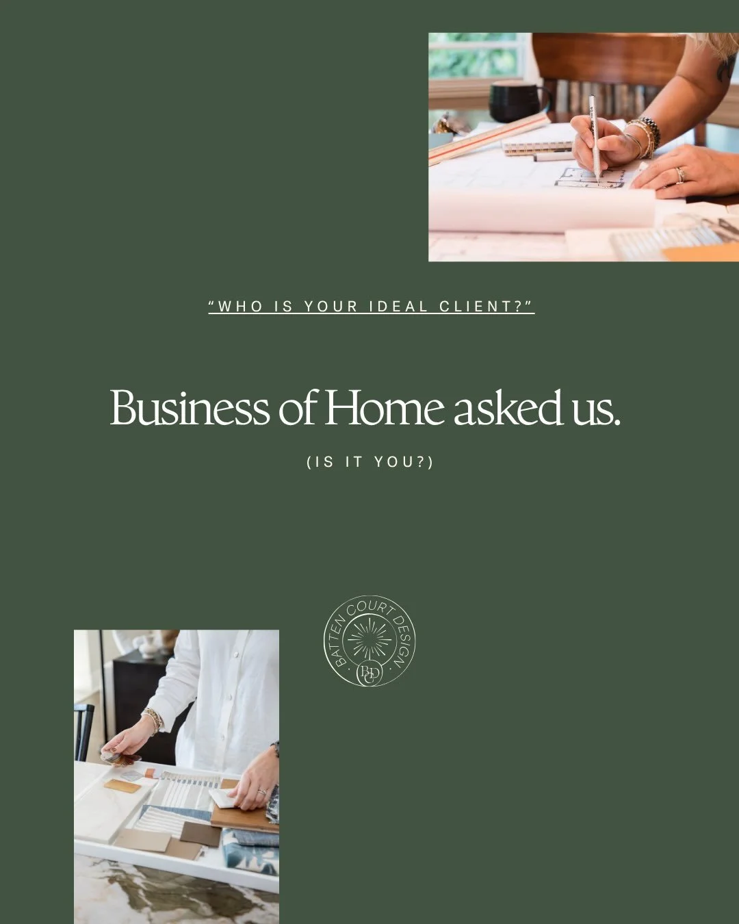 BUSINESS OF HOME ASKED US: &ldquo;WHO IS YOUR IDEAL CLIENT?&rdquo;

Is this you?

You are not looking to hand over every decision. You simply don&rsquo;t have the time or expertise. You are looking for an expert who can listen well, think strategical