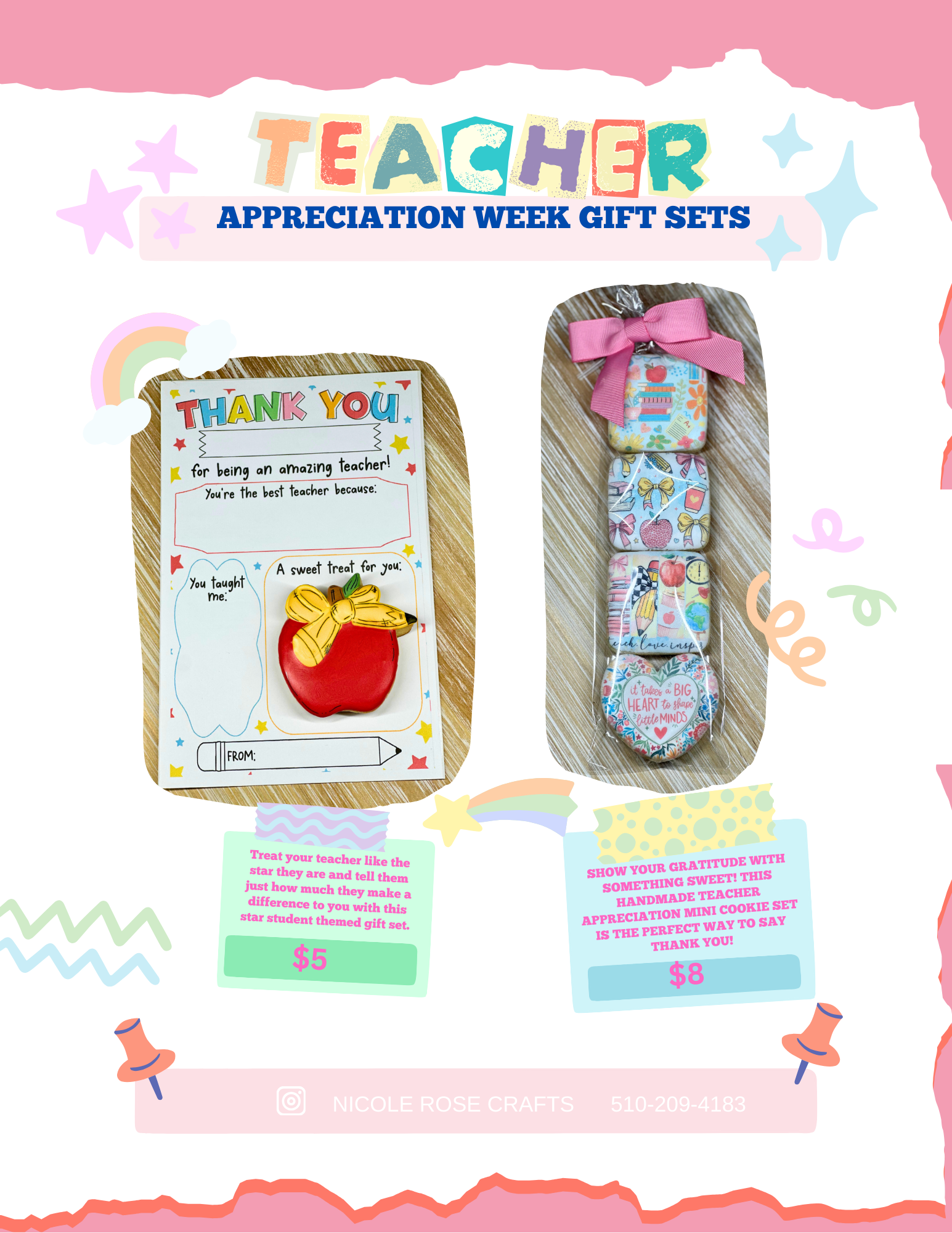 A colorful flyer advertising teacher appreciation week gift sets. The flyer features a star-themed gift set with a thank you note, a cute apple pin, and a decorated mini cookie set with a pink bow. The right side shows a packet of decorated cookies w
