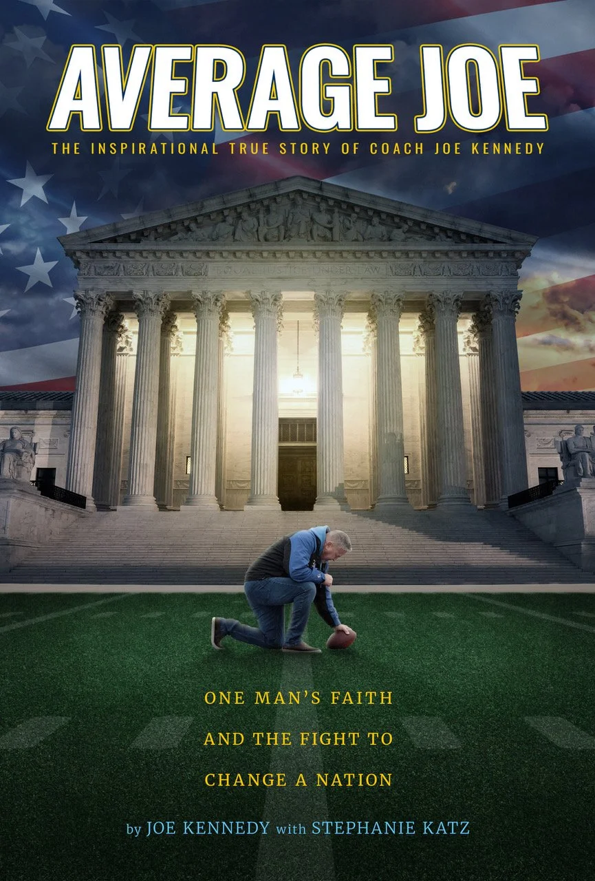 Book cover titled "Average Joe" with a background of the U.S. Capitol building and an American flag. A man kneels on a football field, placing a football on the ground. Subtitle: "One man's faith and the fight to change a nation." Author: Joe Kennedy with Stephanie Katz.