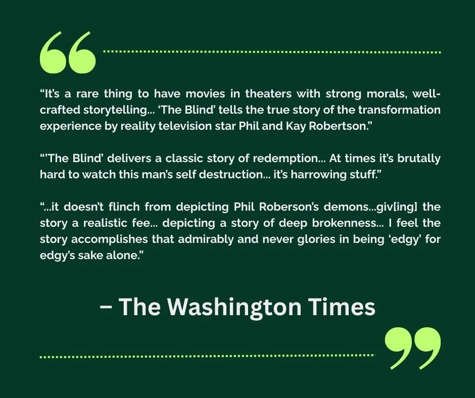 Quote about the movie 'The Blind' by The Washington Times, with green background and white text, includes green quotation marks in the top left and bottom right corners.