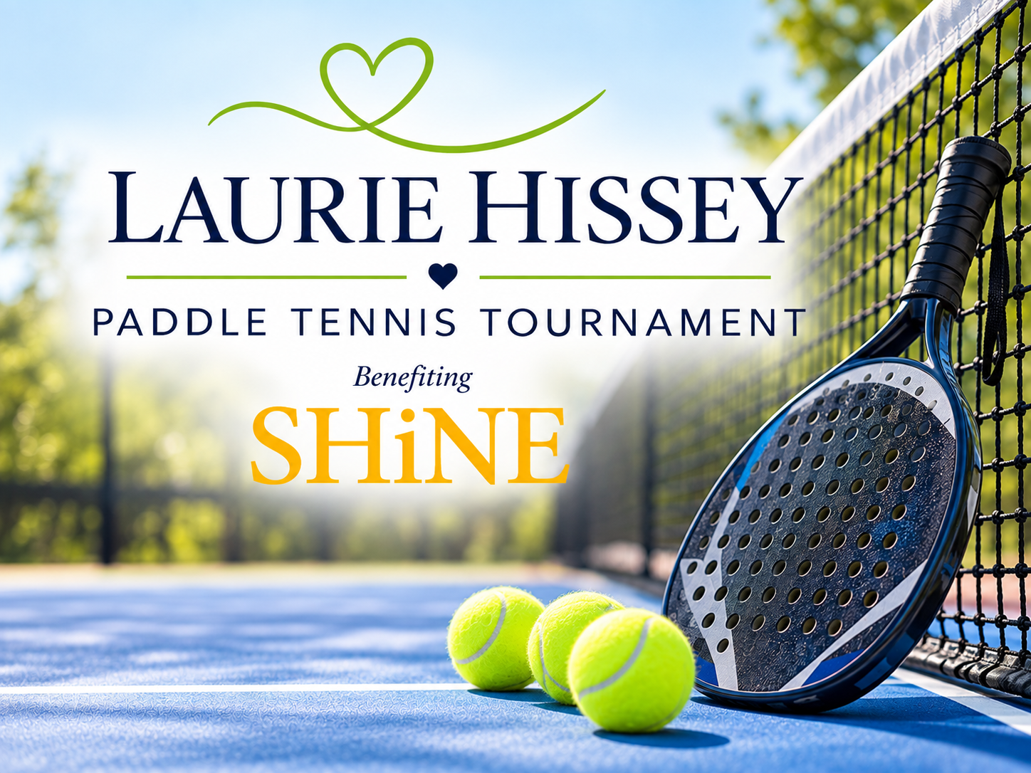 The Laurie Hissey Paddle Tournament for SHiNE