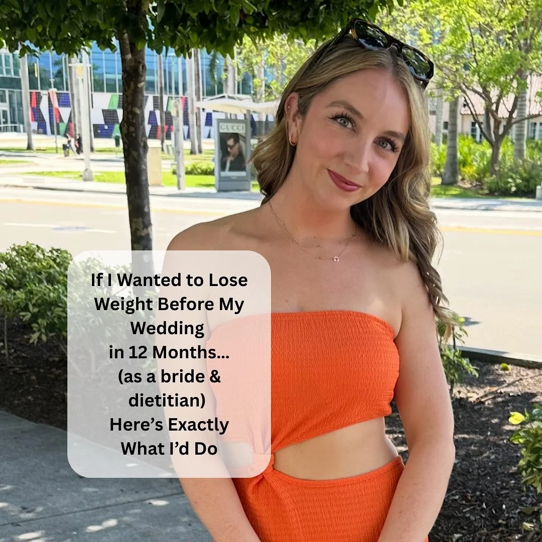 ✨ If I wanted to lose weight before my wedding in 12 months… this is exactly what I’d do (as a Registered Dietitian and 2026 Bride💍)
Most brides either panic 2 months out or sign up for some juice cleanse that leaves them starving, blo