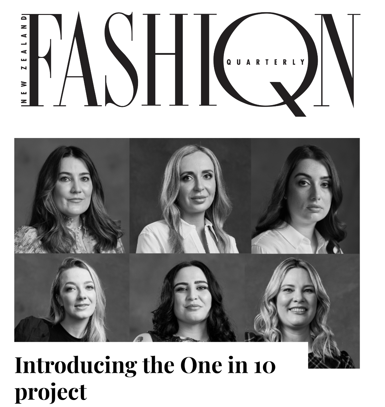 Black and white magazine cover featuring six women portraits arranged in a grid with the headline 'Introducing the One in 10 project' and the title 'Fashion Quarterly' at the top.