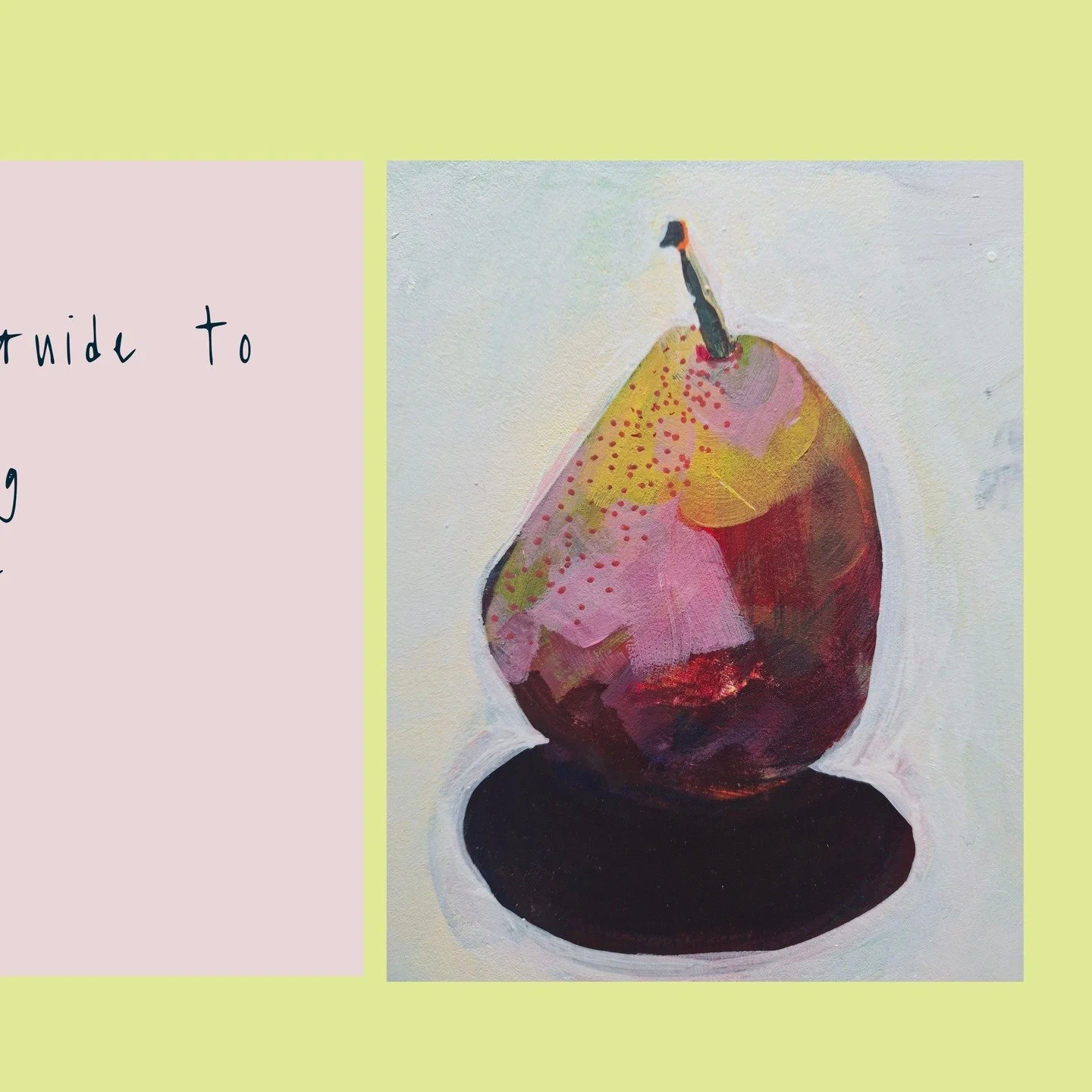If you ever wondered how I make a painting from start to finish, then
Download my " Beginner's Guide to Acrylic Painting " Pink Pear".

follow this link
https://helenjevansart.myflodesk.com/pinkpearpdf

Or you will find it in my bio