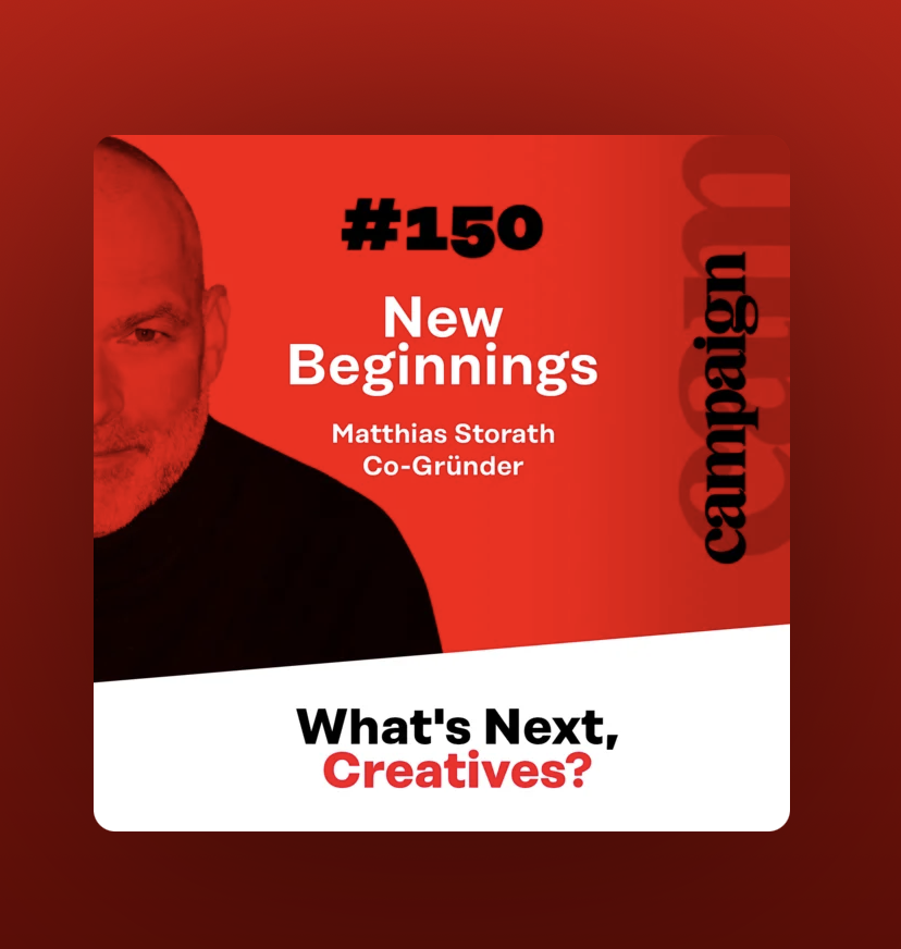 Neue Folge des Podcasts 'Campaign" "What's next Creatives"' mit Matthias Storath,  OFF/BRIEF