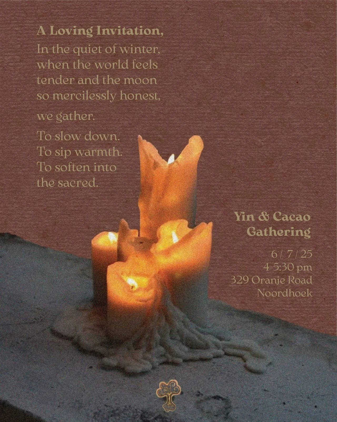 A Loving Invitation,
Yin &amp; Cacao Gathering

w/ Emma and Savannah

In the quiet of winter, when the world feels tender and the moon so mercilessly honest, we gather.

To slow down.
To sip warmth.
To soften into the sacred.

Surrounded by candle li