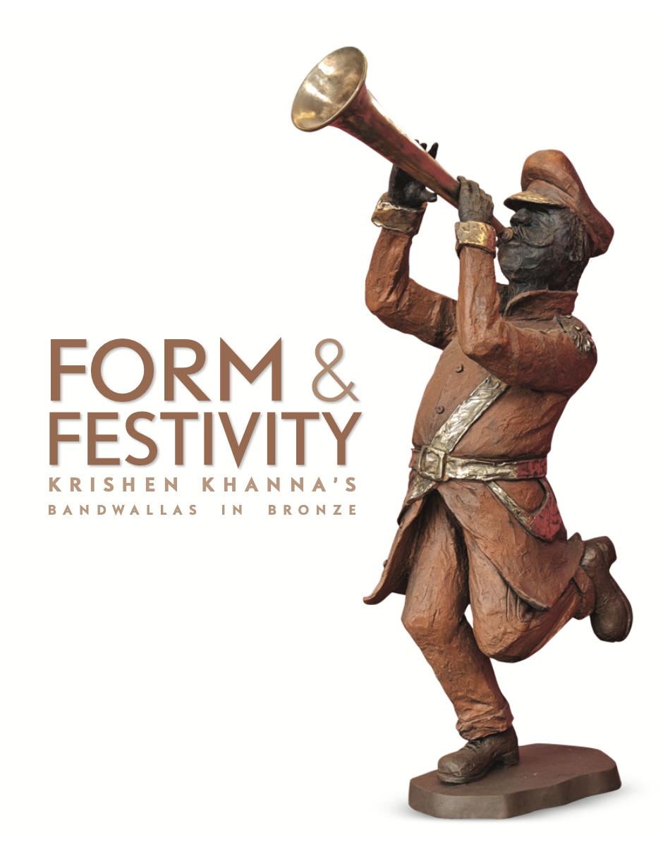 Form & Festivity: Krishen Khanna's Bandwallas in Bronze publication and exhibition by  Namtech Fine Art. It showcases Krishen Khanna's artworks from 2025.