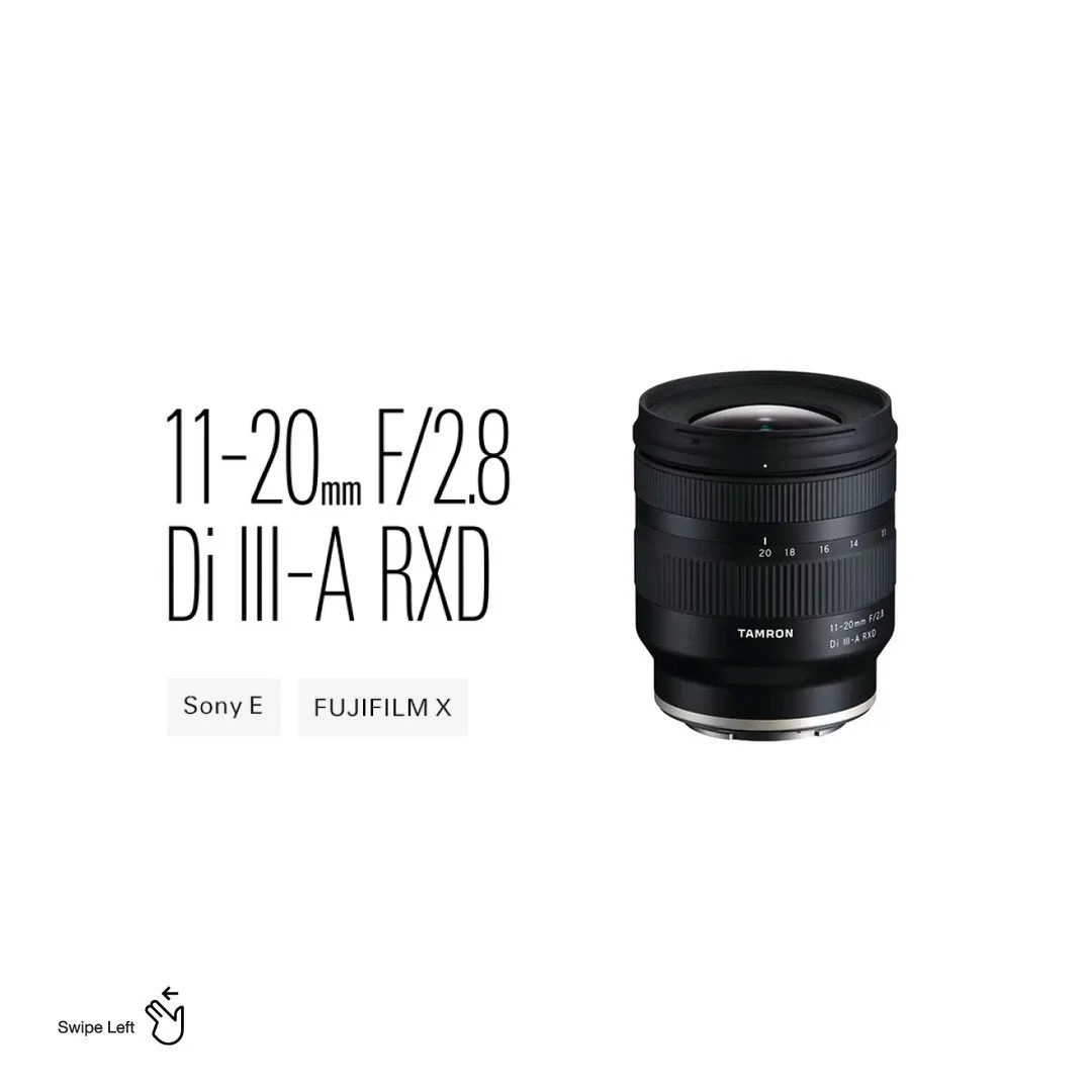 The dynamic 
11-20mm F/2.8 Di III-A2 RXD Lens
Fast-aperture ultra wide-angle zoom lens for Sony E-mount APS-C &amp; Fujifilm X mirrorless cameras. It features a fast and constant f/2.8 maximum aperture and has a compact and lightweight design. This u