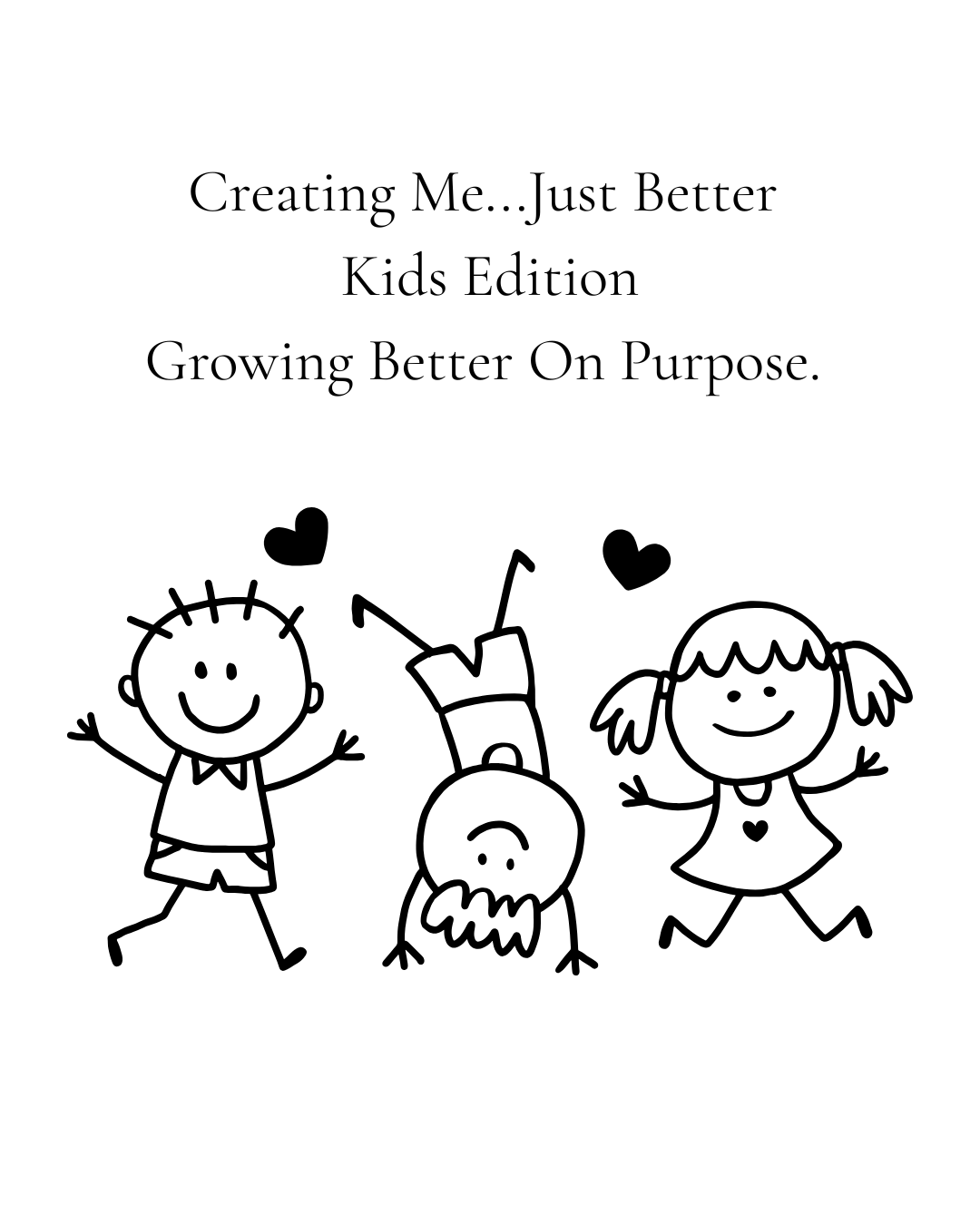 Creating Me... Just Better.  Kids Foundation Pack Digital Download