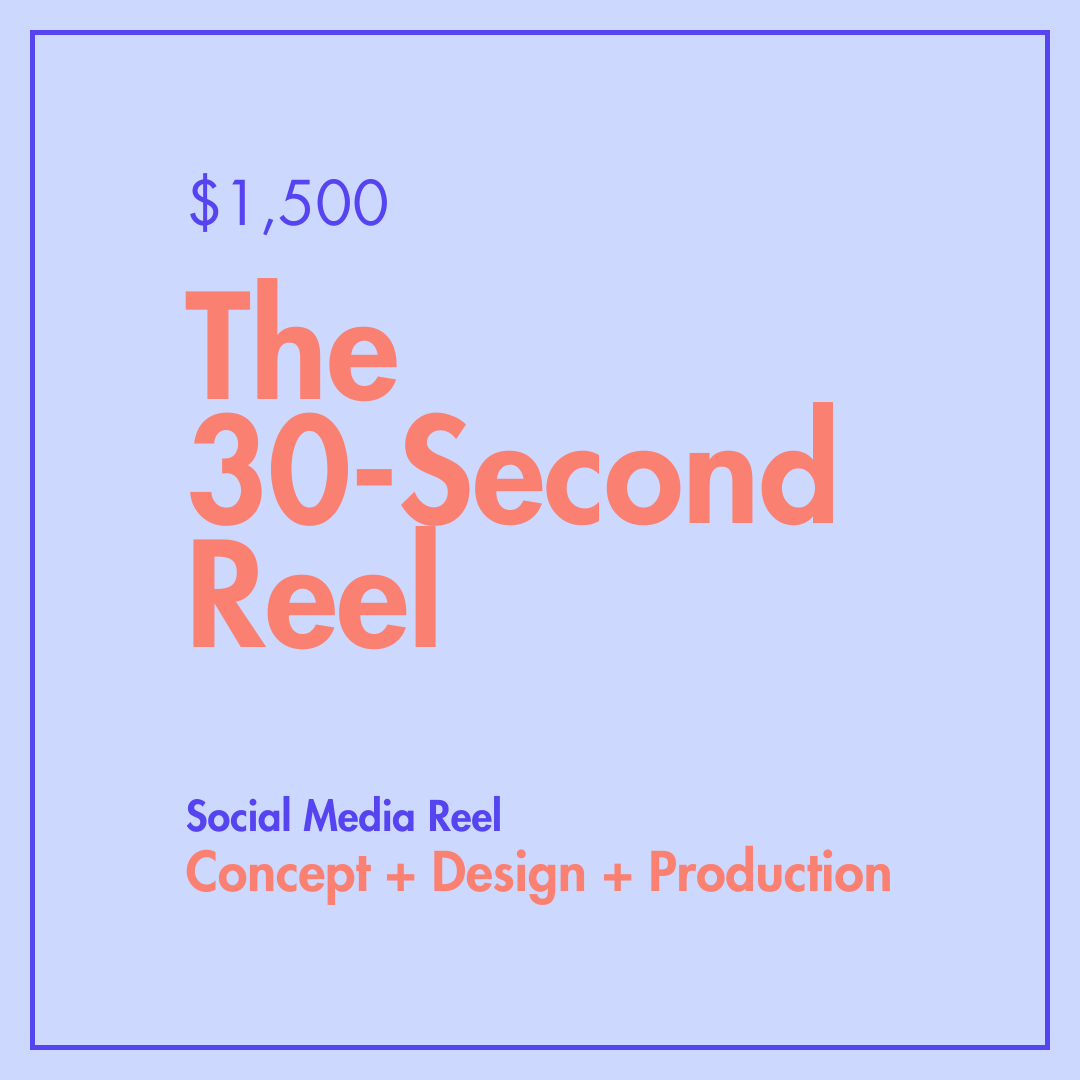 The 30-Second Reel