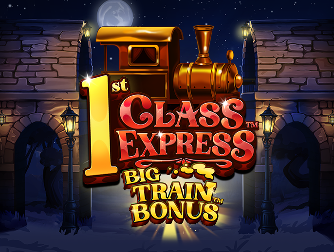 1st Class Express™ Big Train Bonus™