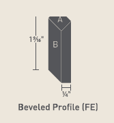 Diagram of a beveled profile (FE) showing dimensions: 1 3/16 inches height, 1/4 inch width, and 1/4 inch bevel width.