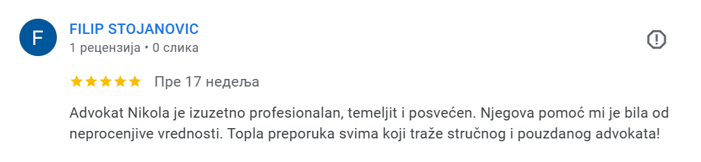 Advokat u Kragujevcu Nikola Nikolic je najbolji advokat sa kojim sam sarađivao, preporuka svim potencijalnim klijentima.
