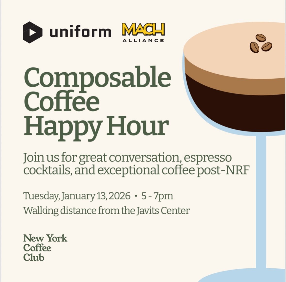 NYC friends + @nrf attendees ☕️🛍️✨

We&rsquo;re SO EXCITED to host our first corporate happy hour - Composable Coffee - with @uniformdev + the @machalliance and there are just a few final spots left.

If you&rsquo;re a digital leader who cares about