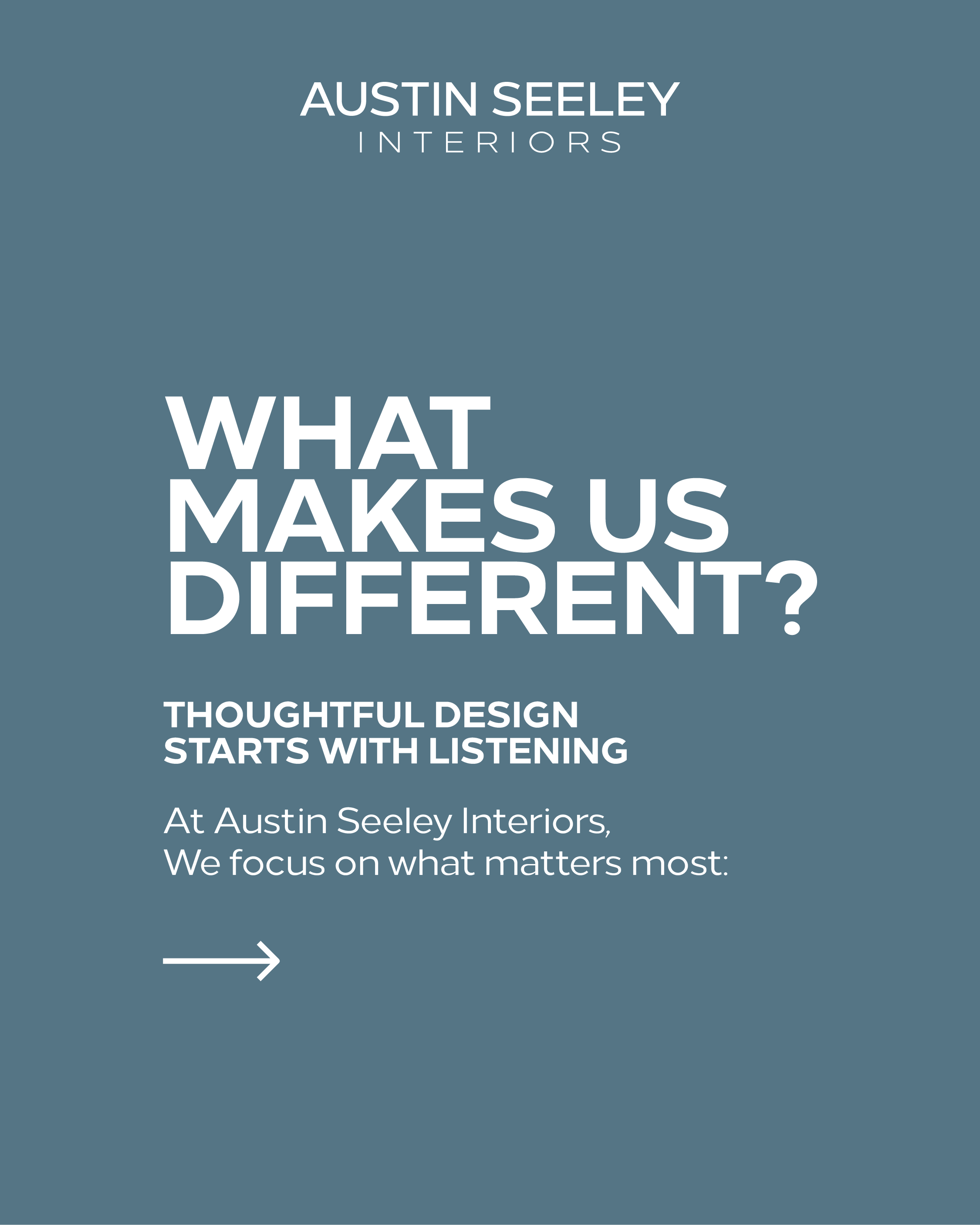 Austin Seeley Interiors brand graphic stating “What Makes Us Different” with a focus on thoughtful design and client listening.