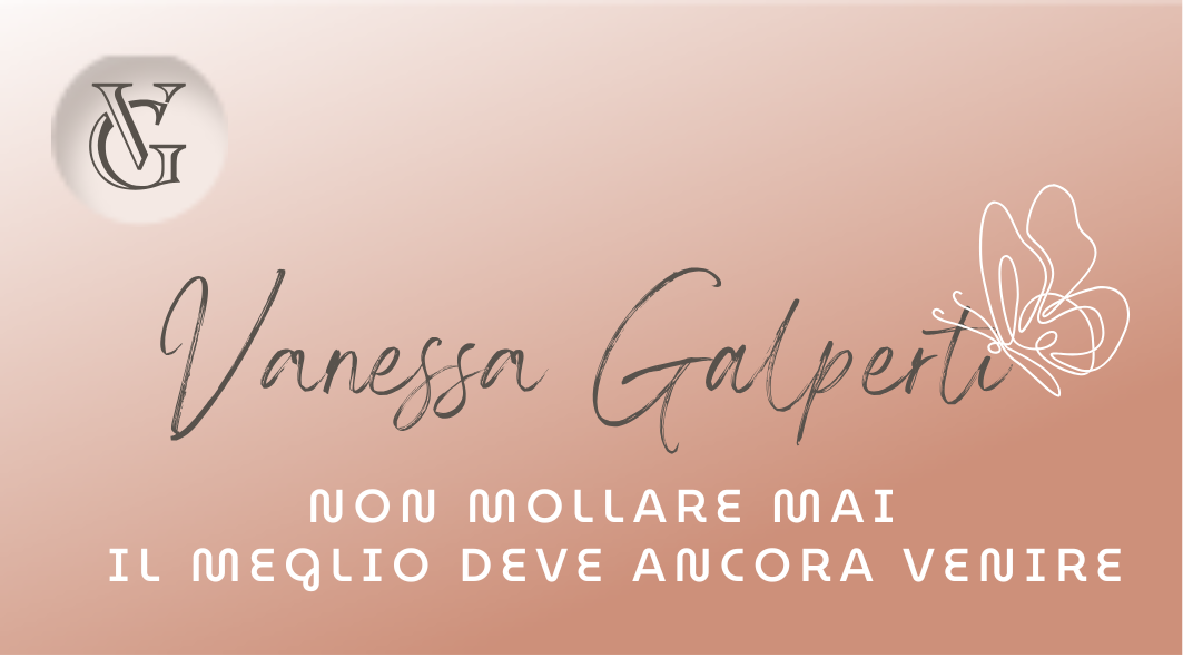 Design grafico con il nome Vanessa Galperti e la frase "Non mollare mai, il meglio deve ancora venire" su sfondo rosa con un fiore stilizzato e il logo GV in alto a sinistra.