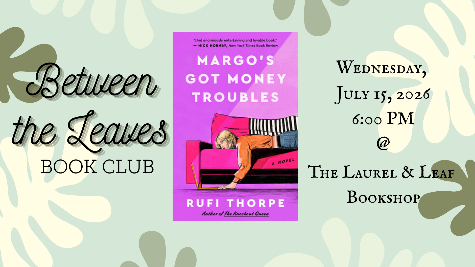 Between the Leaves Book Club- Margo's Got Money Troubles