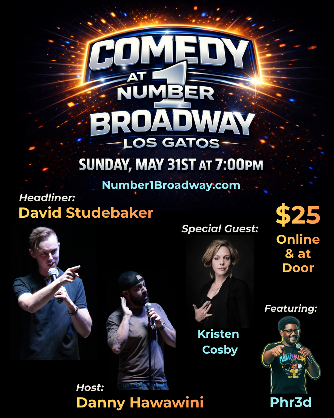 Headlining Number 1 Broadway, Los Gatos, CA