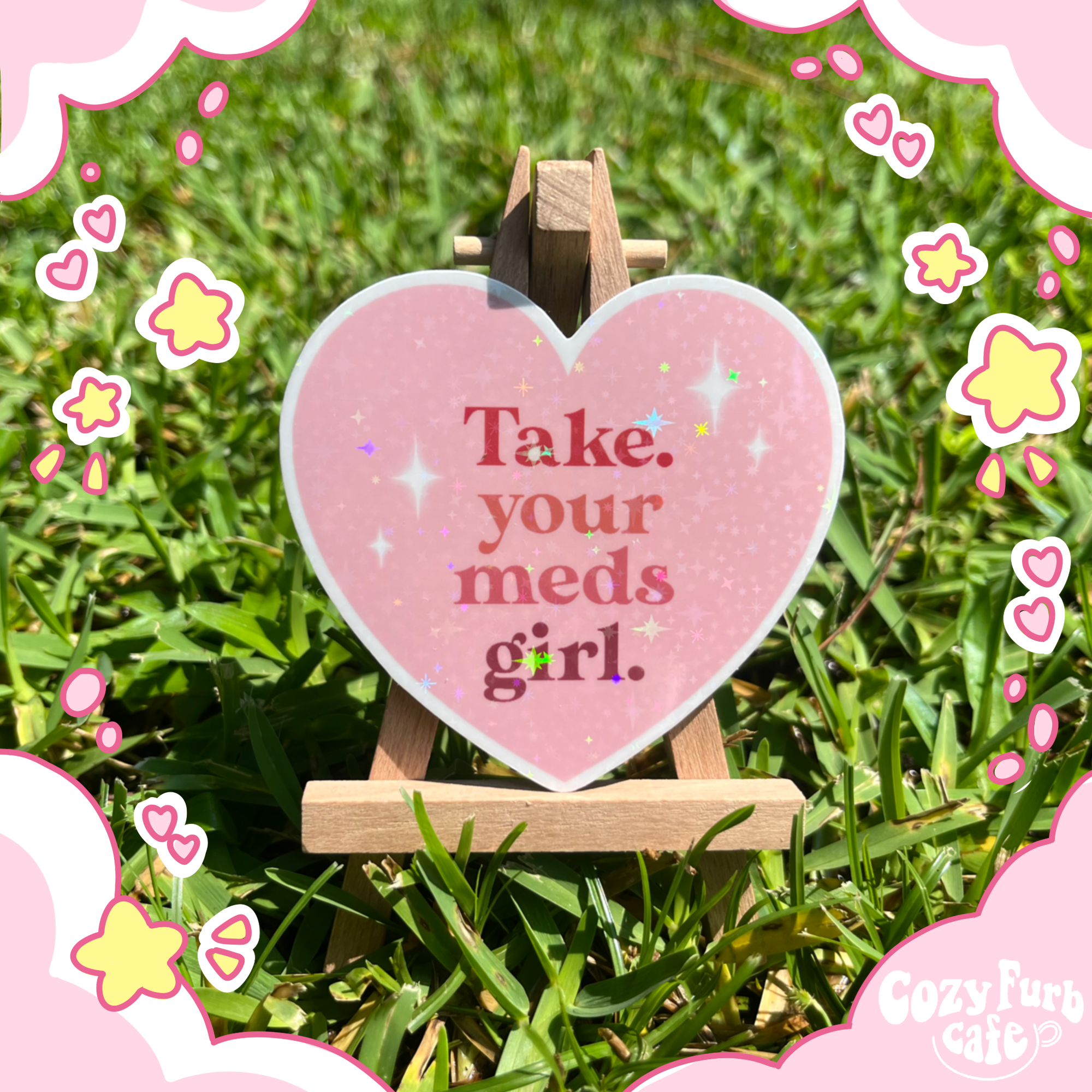 Take Your Meds Sticker