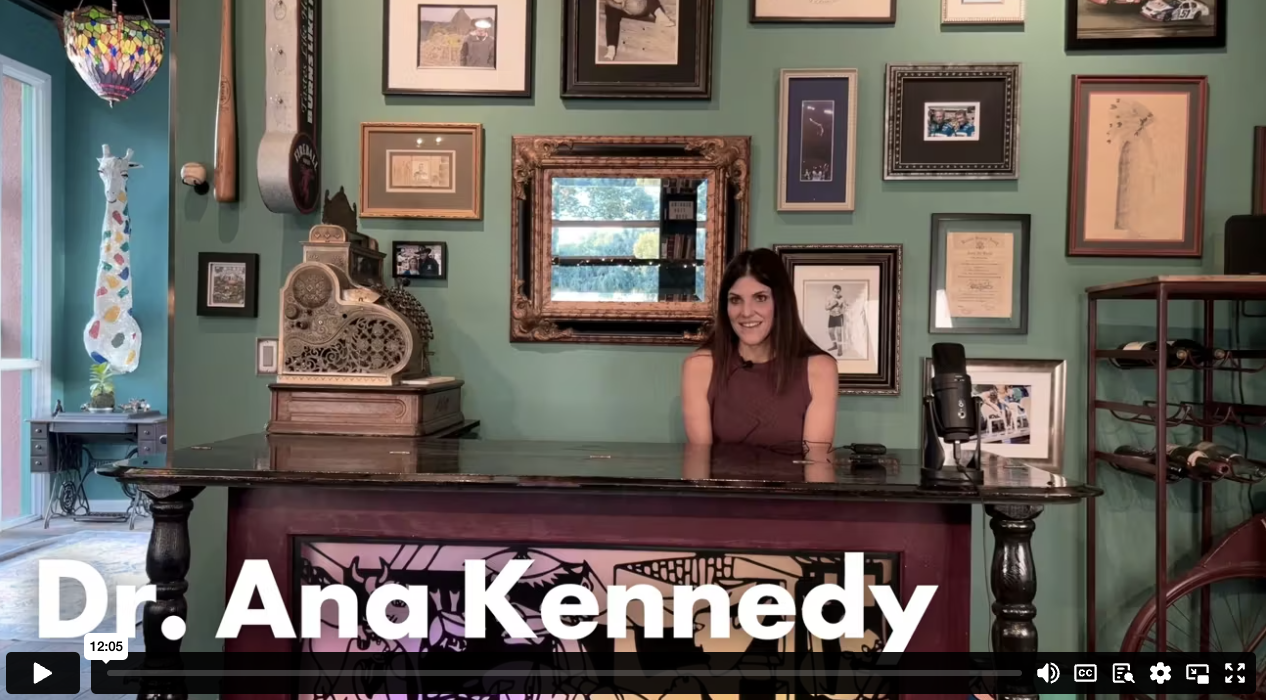 It’s Never Too Late: Dr. Ana Kennedy