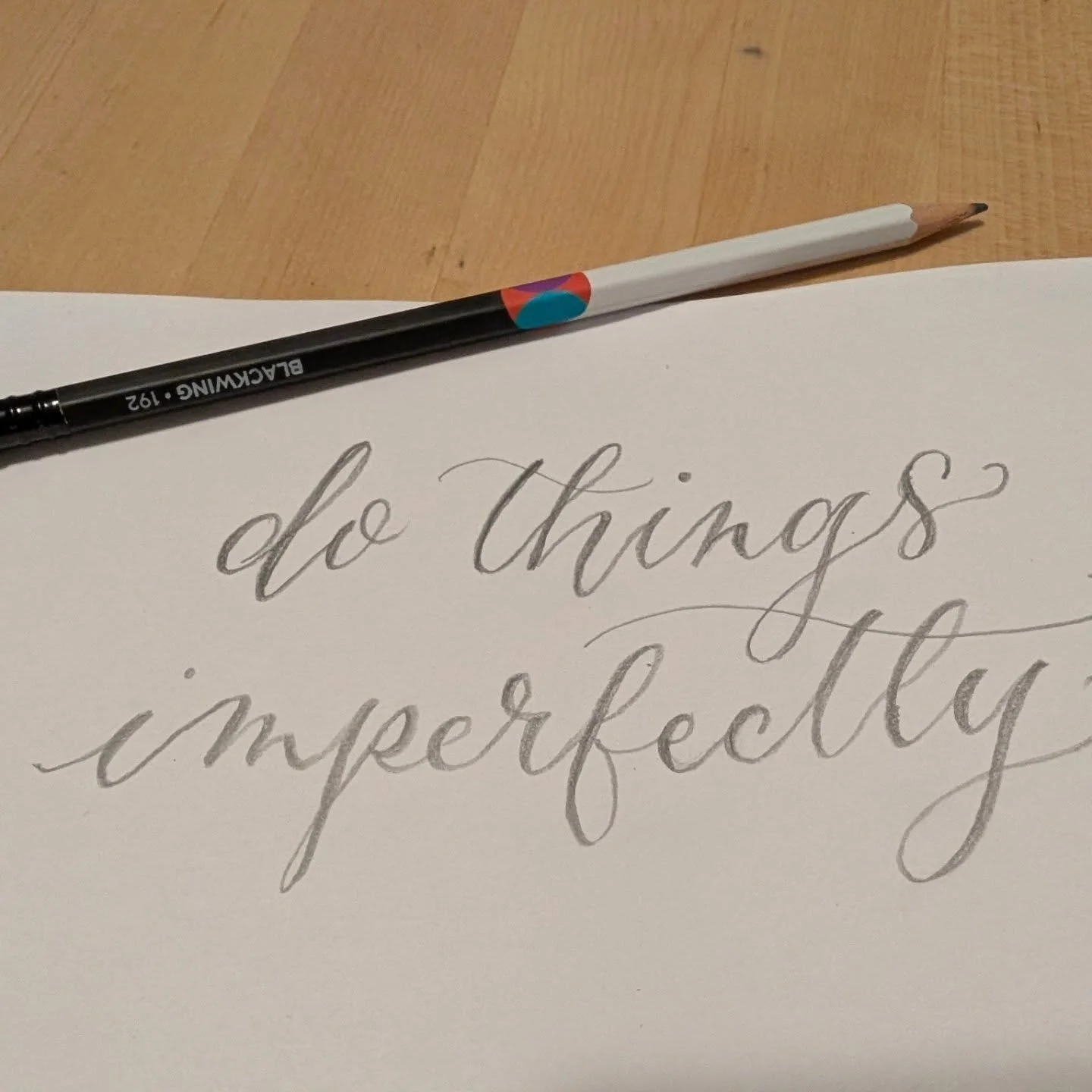 So many times I haven't started for fear of failure. Perfection is an illusion.  This year I resolve to do things imperfectly.