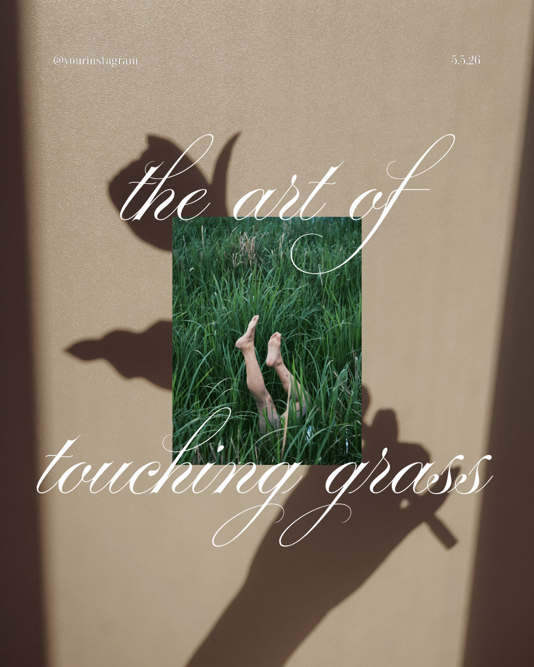 The Art of Touching Grass