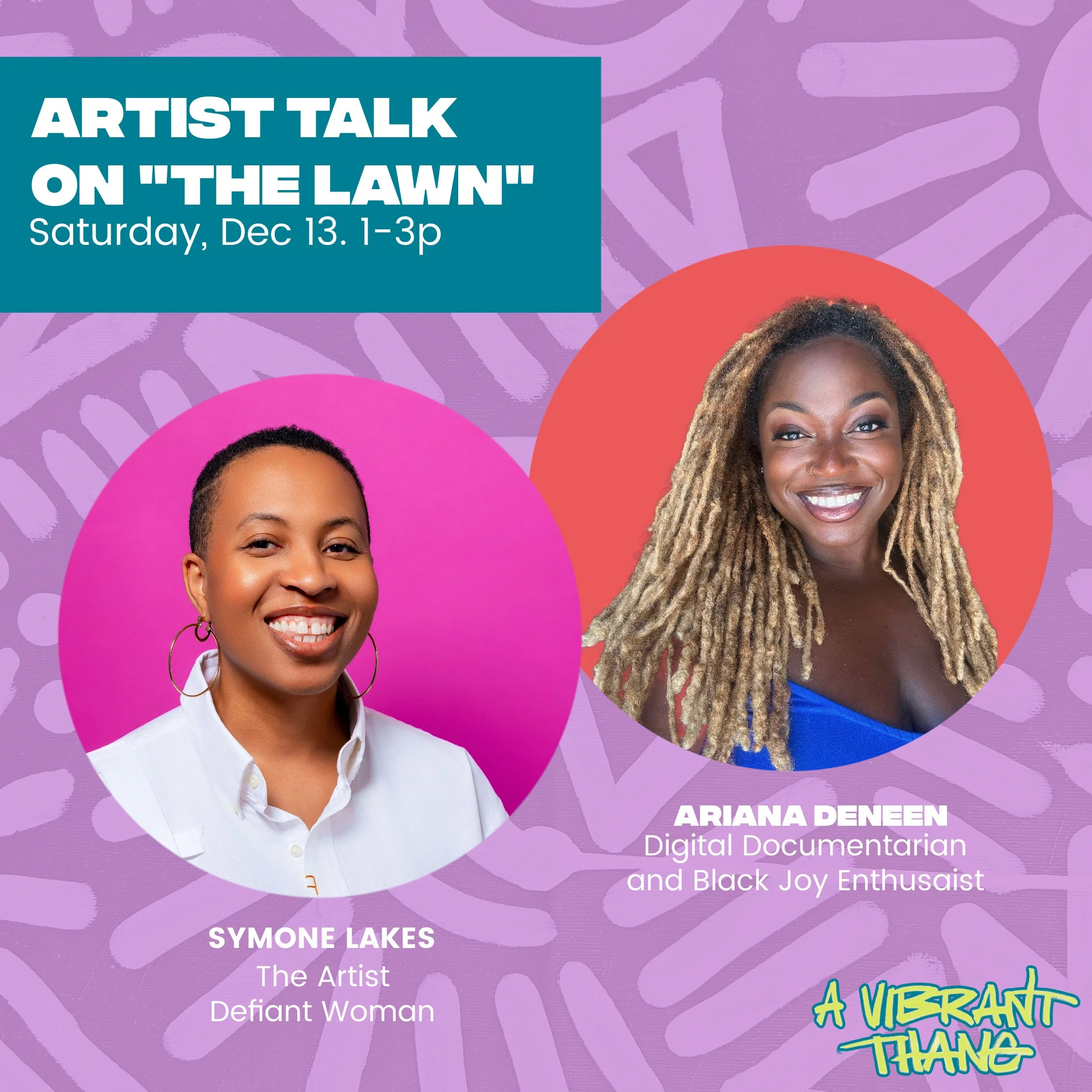 A Vibrant Thang, Artist Talk (Square).jpg
