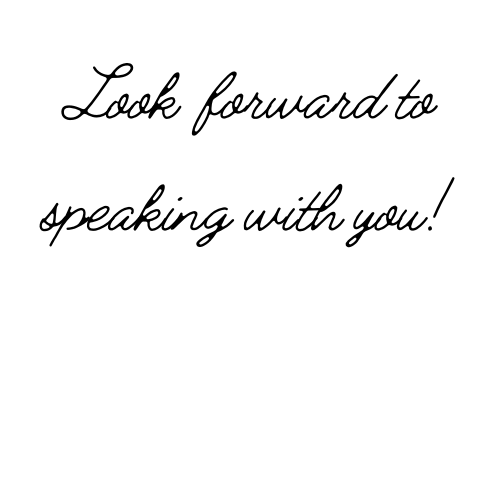 Handwritten text that says, 'Look forward to speaking with you!'